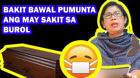 bakit bawal pumunta sa patay ang may regla|PAMAHIIN SA PATAY, LIBING, LAMAY AT BUROL: MGA .